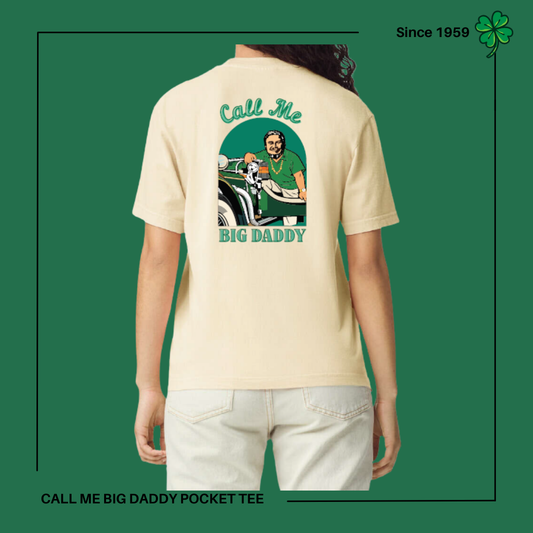 Call Me Big Daddy Tee